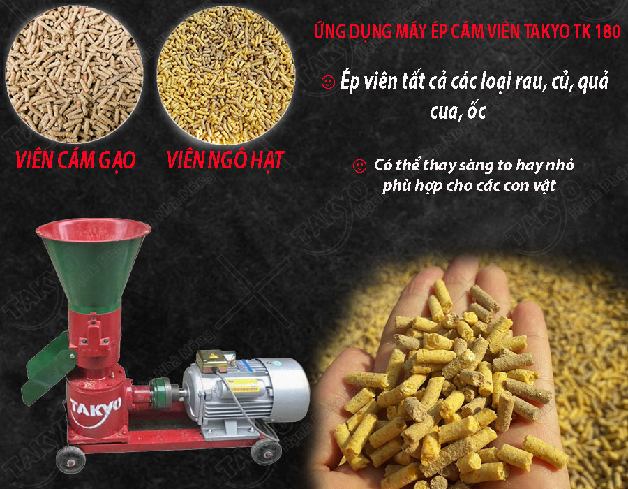 Công dụng máy ép cám viên hỗn hợp Takyo TK 180