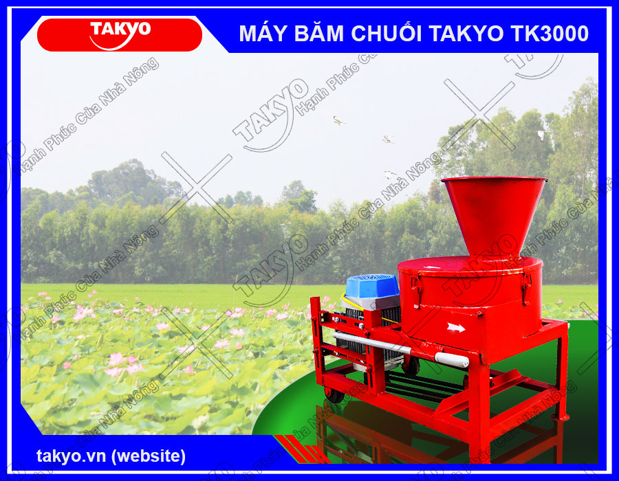 Máy bam9 chuối Takyo TK3000 tại Đồng Tháp