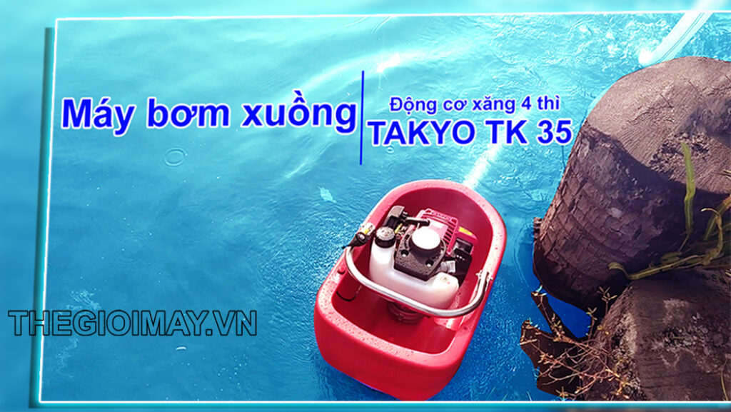 Máy bơm xuồng Takyo TK 35