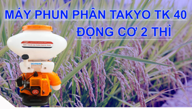 Máy phun phân Takyo TK 40