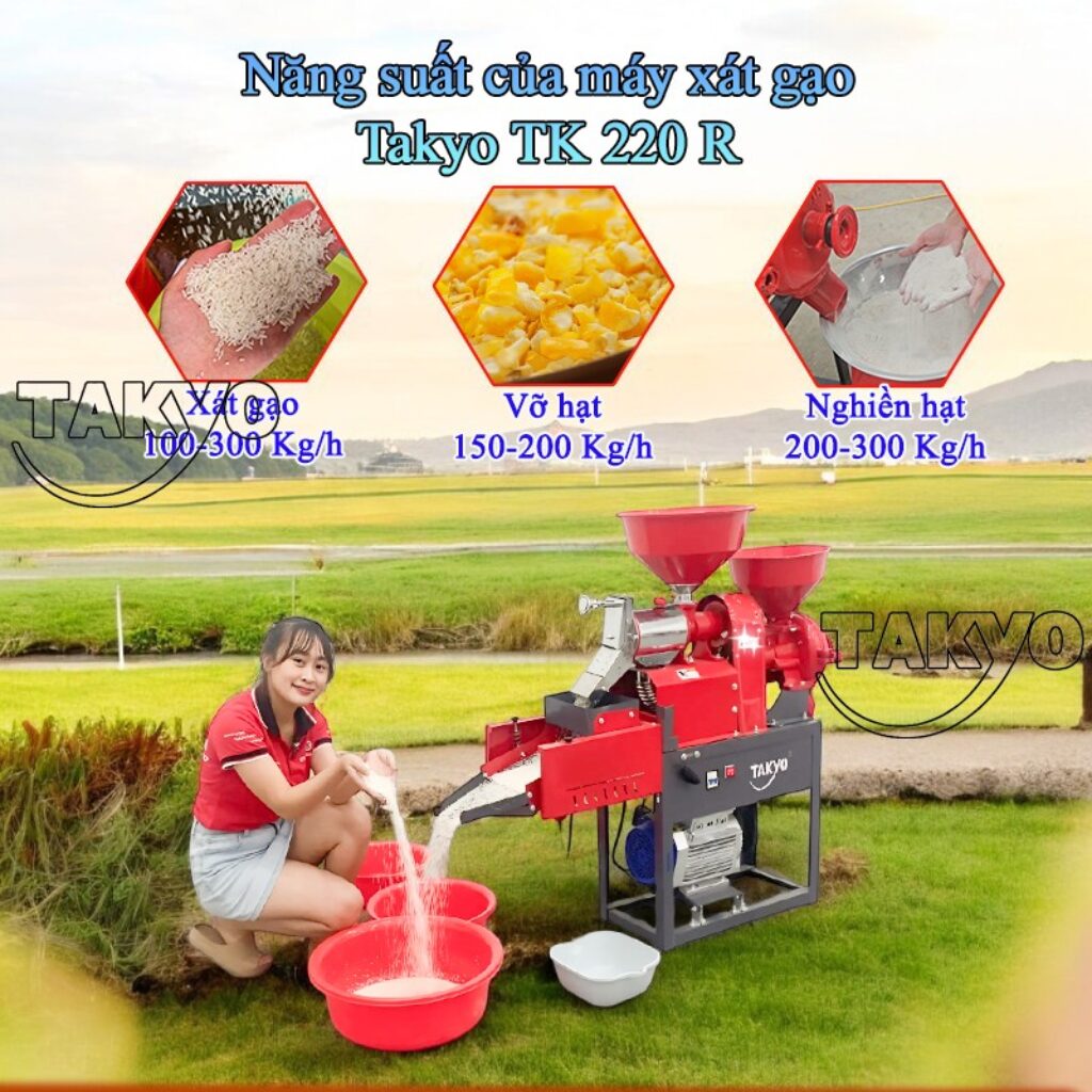 Máy xay xát lúa gạo Takyo TK 220 R có năng suất xát gạo, vỡ hạt, nghiền hạt ấn tượng