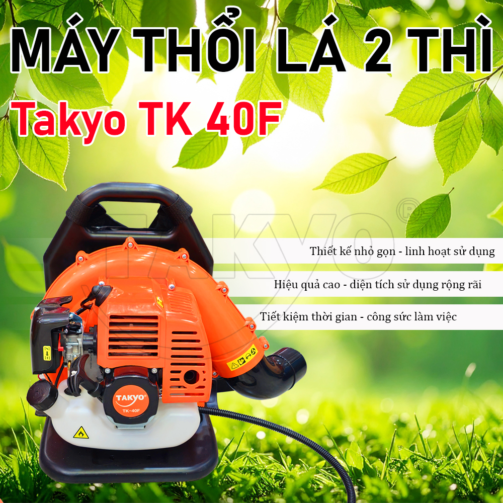 Máy thổi lá Takyo TK 40F 2 thì